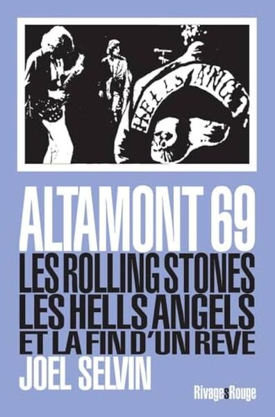 couverture du livre Altamont 69 de Joel selvin